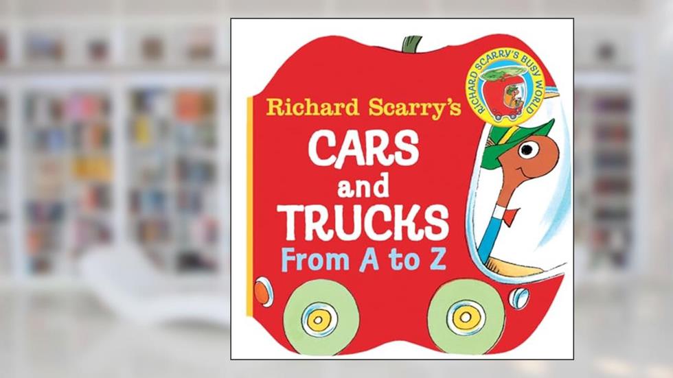 Richard Scarry's Cars and Trucks from A to Z (A Chunky Book), written by Richard Scarry