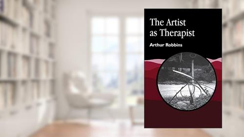Cover from The Artist as Therapist (Arts Therapies), written by Arthur Robbins