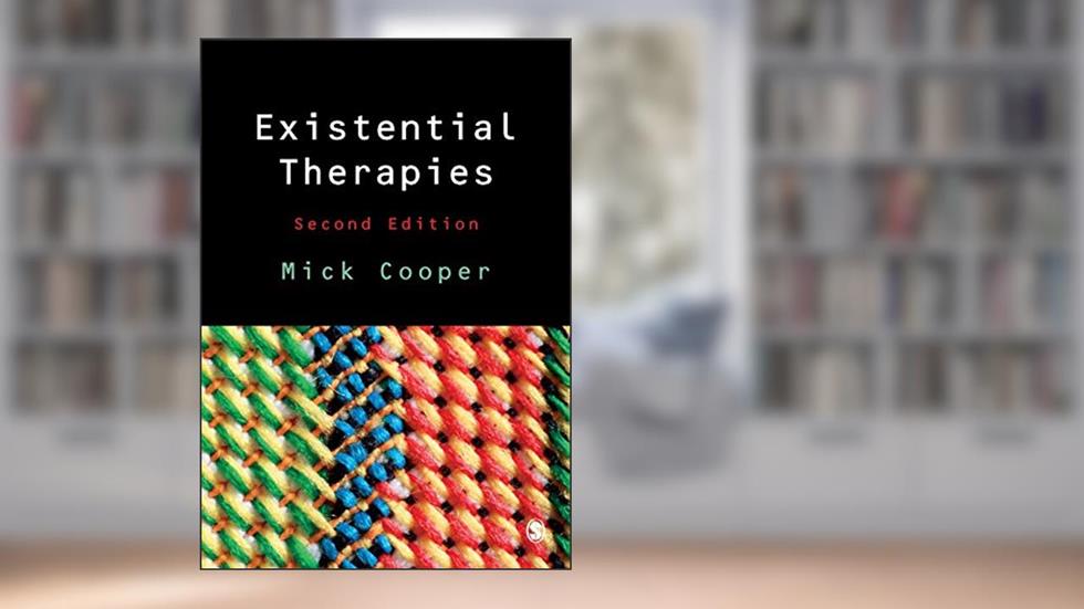 Existential Therapies, written by Mick Cooper