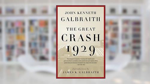 Cover from The Great Crash 1929, written by John Kenneth Galbraith