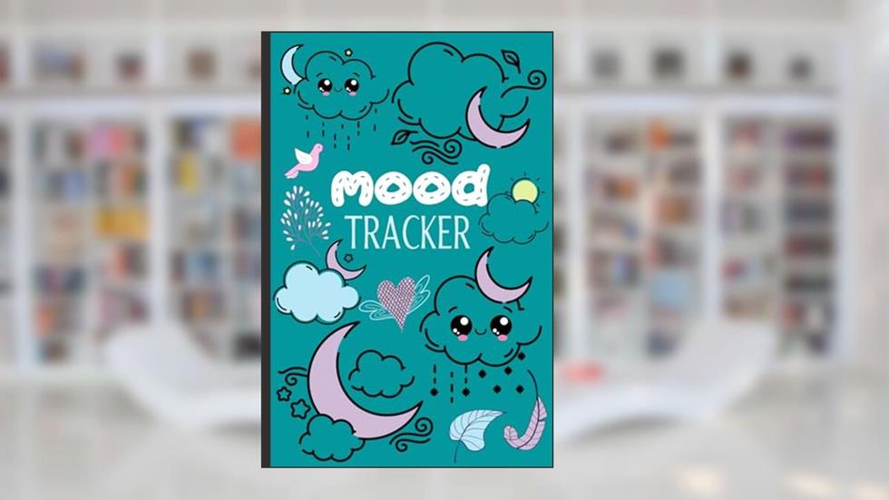 Mood Tracker Diary: Mental Health journal For Teens - Track Mood, Ease Anxiety, Set Goals, Promote Positive Thinking & Gratitude., written by Cherry Pip Journals