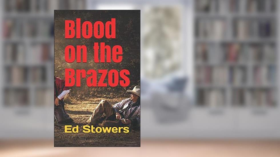 Blood on the Brazos (Matt Brannigan), written by Ed Stowers