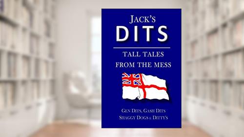 Cover from Jack's Dits: Tall tales from the mess (Royal Navy 'Blue Books'), written by Paul White