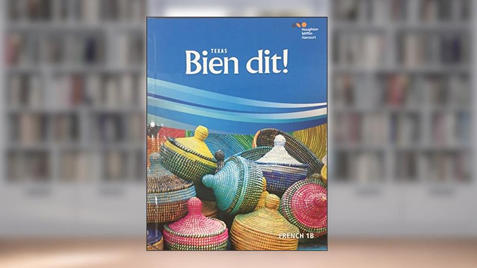 Bien Dit!: Student Edition Level 1b 2018, written by Houghton Mifflin Harcourt