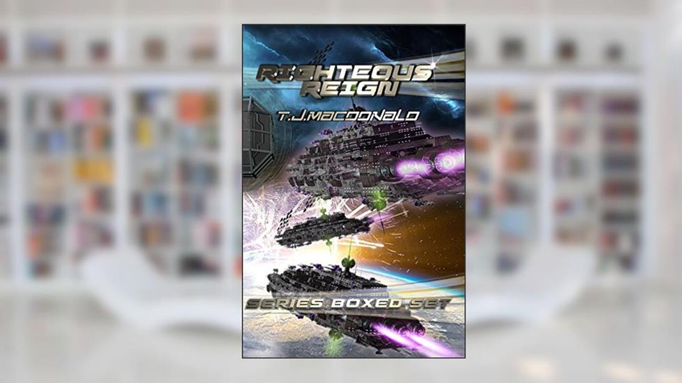 Righteous Reign The Series: E-version Boxed Set Edition, written by Thomas J. MacDonald