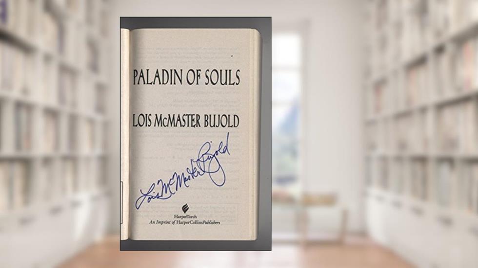 Paladin of Souls: A Hugo Award Winner (Chalion series, 2), written by Lois McMaster Bujold
