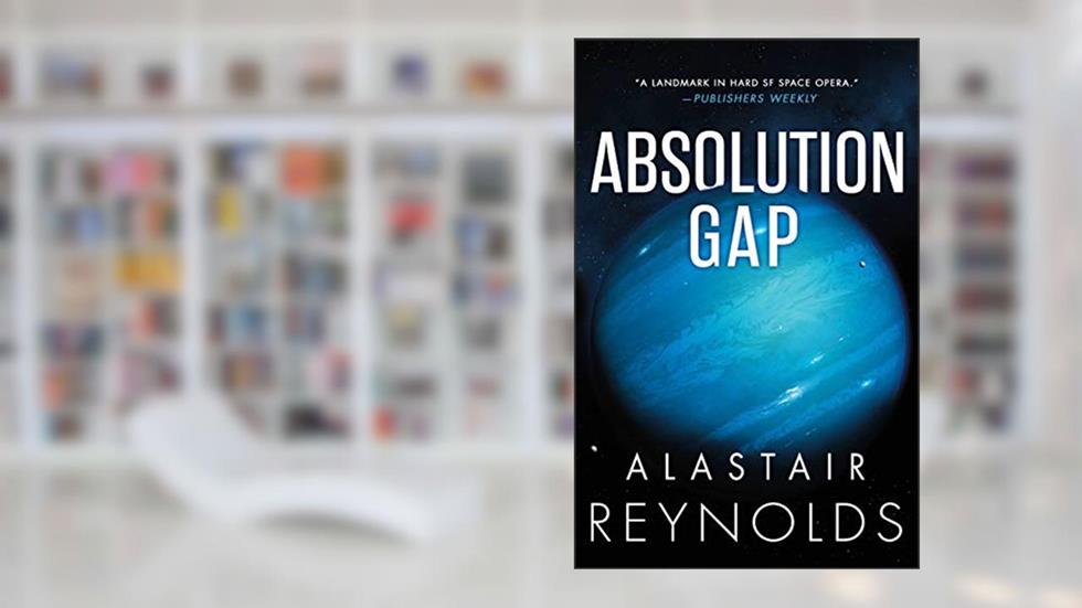 Absolution Gap (Volume 3) (The Inhibitor Trilogy, 3), written by Alastair Reynolds