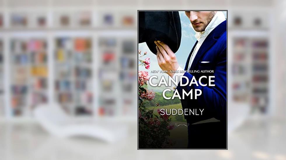 Suddenly, written by Candace Camp