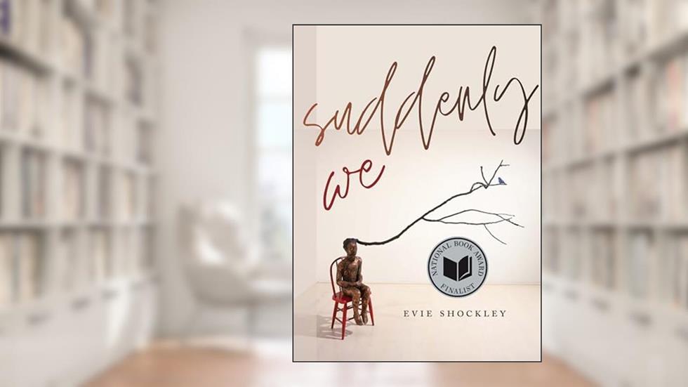 suddenly we (Wesleyan Poetry Series), written by Evie Shockley