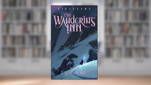 Cover from Fae and Fare: Book Two in The Wandering Inn Series, written by pirate aba