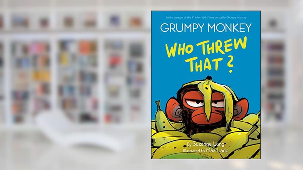 Grumpy Monkey Who Threw That?: A Graphic Novel (Grumpy Monkey Graphic Novels), written by Suzanne Lang
