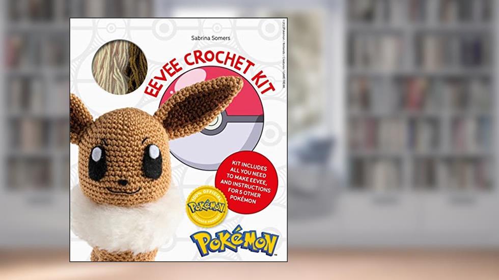 Pokémon Crochet Eevee Kit: includes materials to make Eevee and instructions for 5 other Pokémon, written by Sabrina Somers