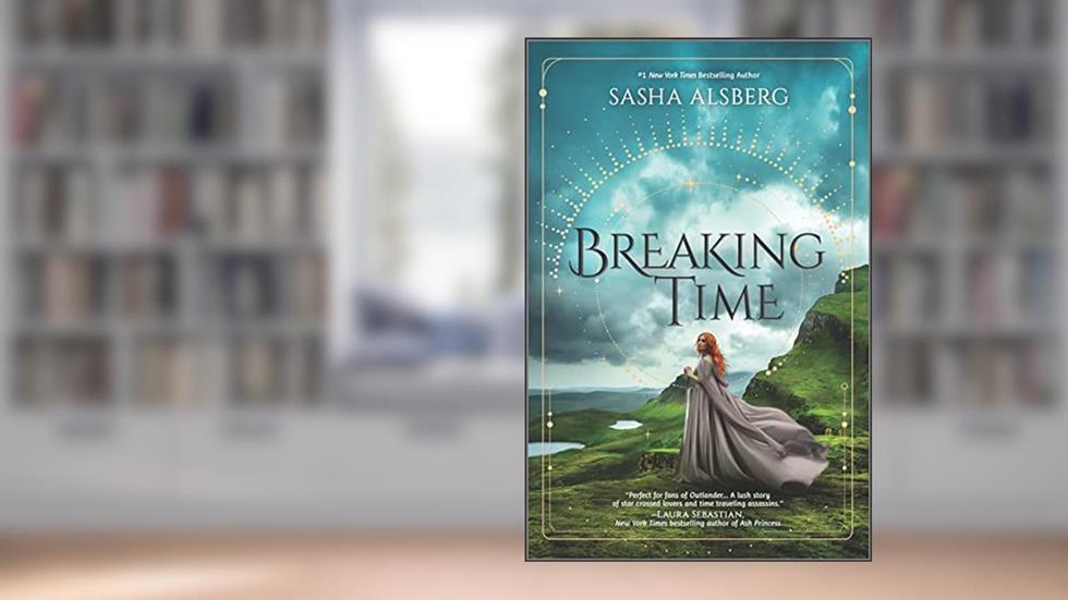 Breaking Time, written by Sasha Alsberg