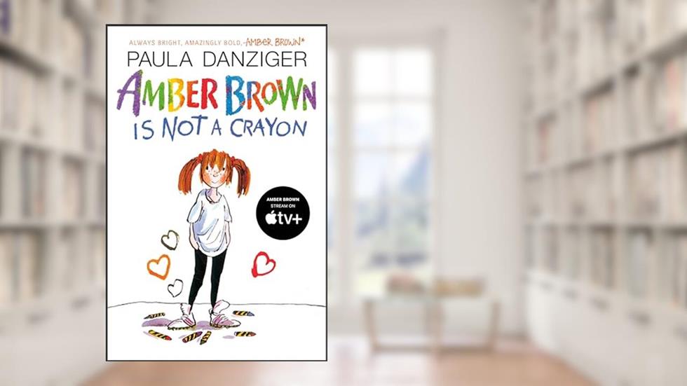 Amber Brown Is Not a Crayon, written by Paula Danziger