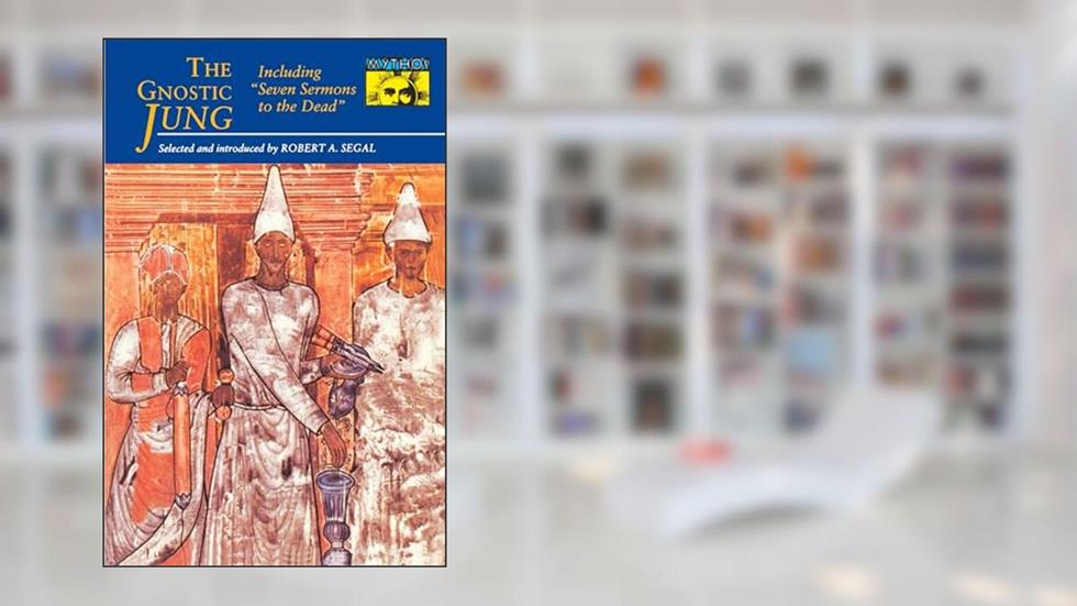 The Gnostic Jung, written by C. G. Jung