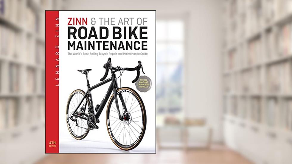 Zinn & the Art of Road Bike Maintenance: The World's Best-Selling Bicycle Repair and Maintenance Guide, written by Lennard Zinn