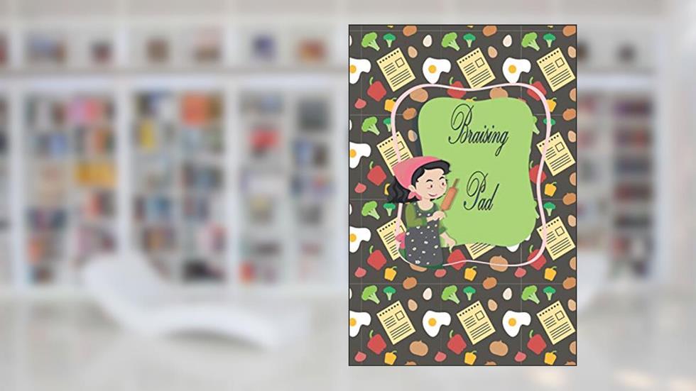 Braising Pad :: Document all Your Special Recipes and Notes for Your Favorite ,Recipe Notebook to write in, {Recipe Notebook}, written by RECIPE DIARY Publisher