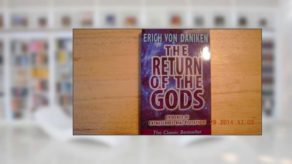 The Return of the Gods: Evidence of Extraterrestrial Visitations, written by Erich von Daniken