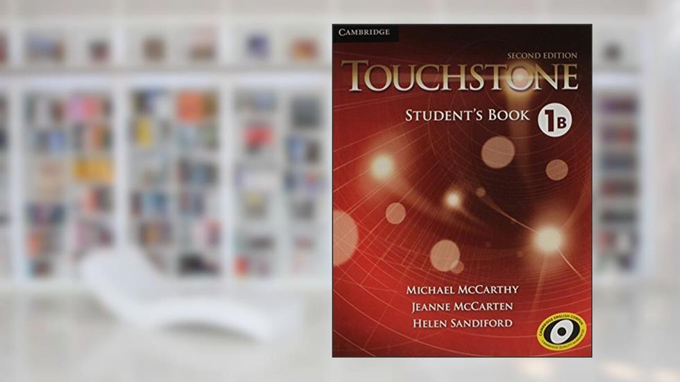 Touchstone Level 1 Student's Book B, written by Michael McCarthy; Jeanne McCarten; Helen Sandiford