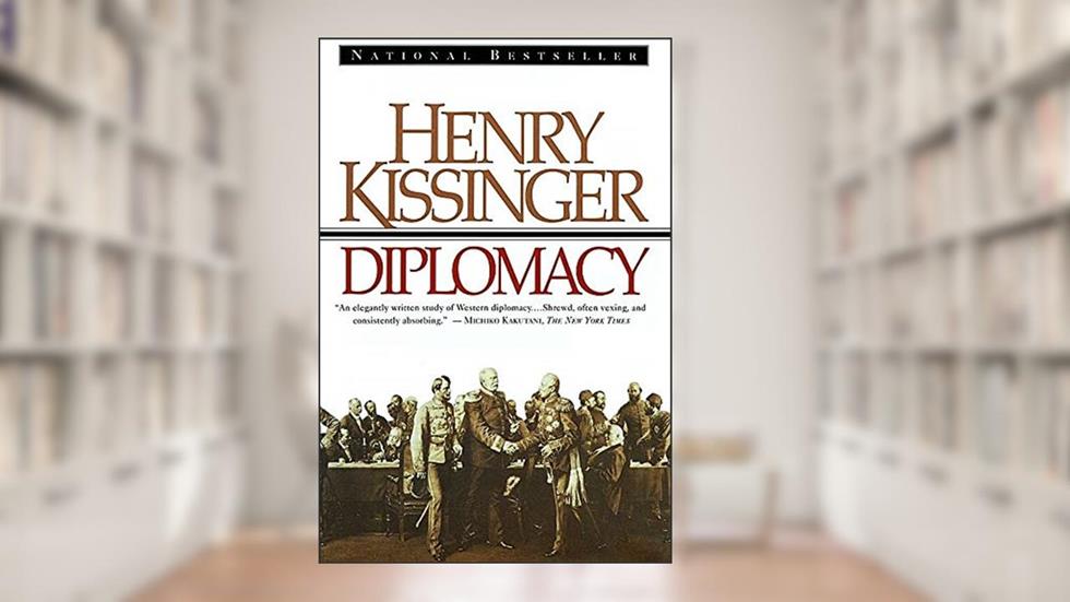 Diplomacy (Touchstone Book), written by Henry Kissinger