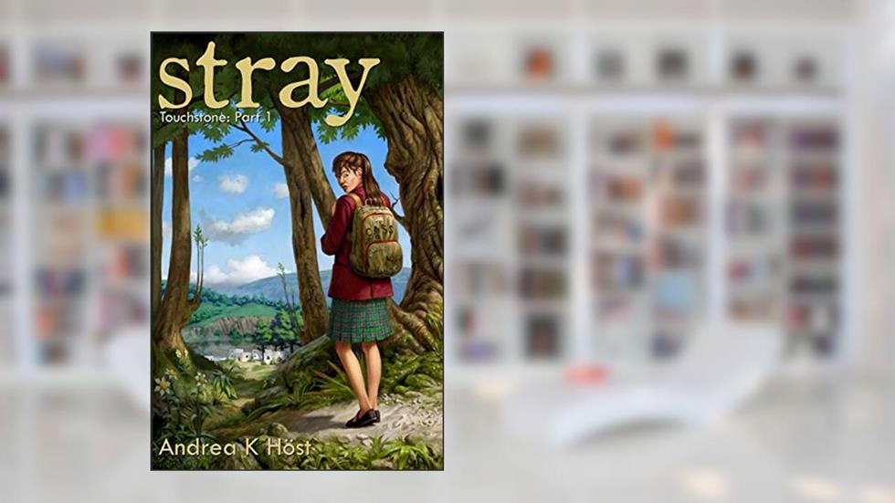 Stray: Touchstone (Part 1), written by Andrea K Höst