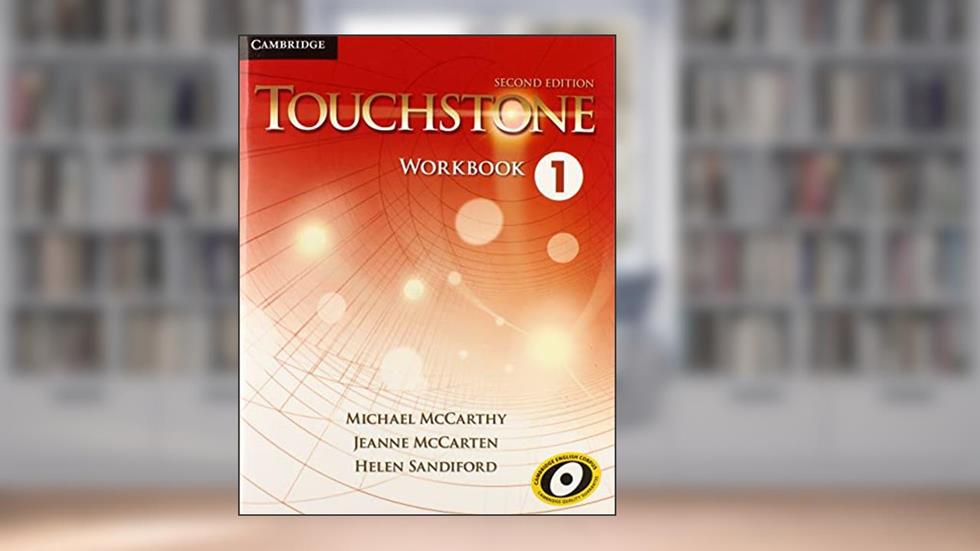 Touchstone Level 1, Workbook, written by Michael McCarthy; Jeanne McCarten; Helen Sandiford