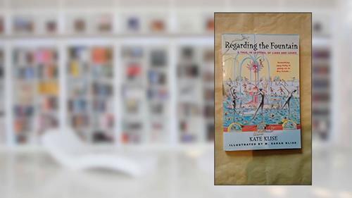 Cover from Regarding the Fountain (Regarding The. . ., 1), written by Kate Klise