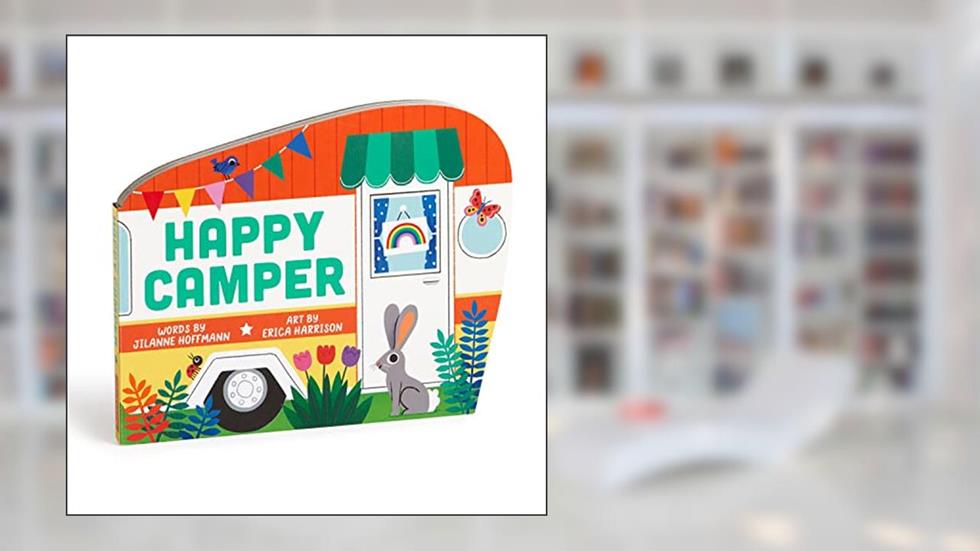 Happy Camper - Adventurous and Educational Unique Van Shaped Board Book for Young Children, written by Mudpuppy; Jilanne Hoffmann