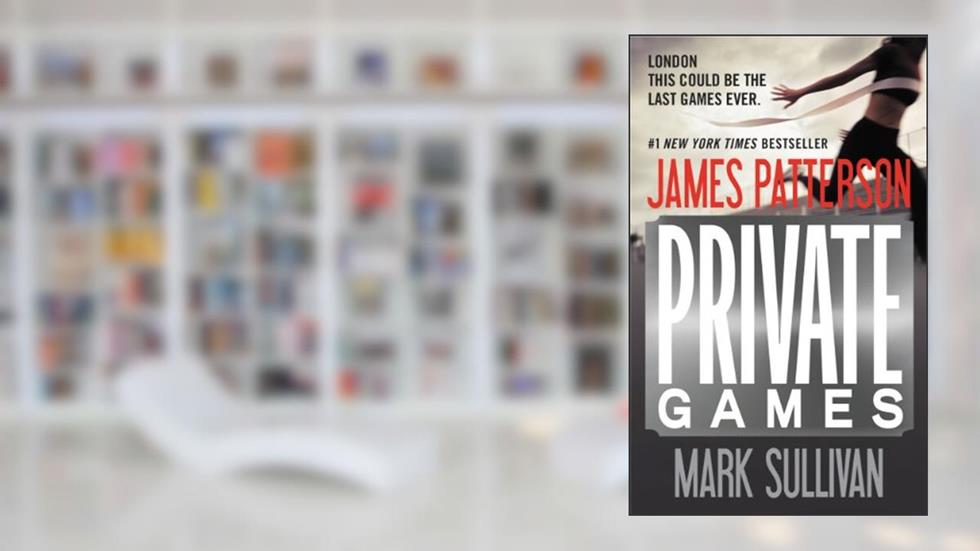 Private Games, written by James Patterson; Mark Sullivan