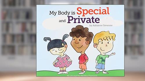 Cover from My Body is Special and Private, written by Adrianne Simeone