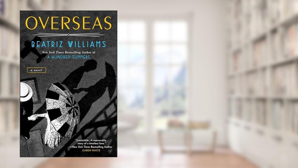 Overseas, written by Beatriz Williams