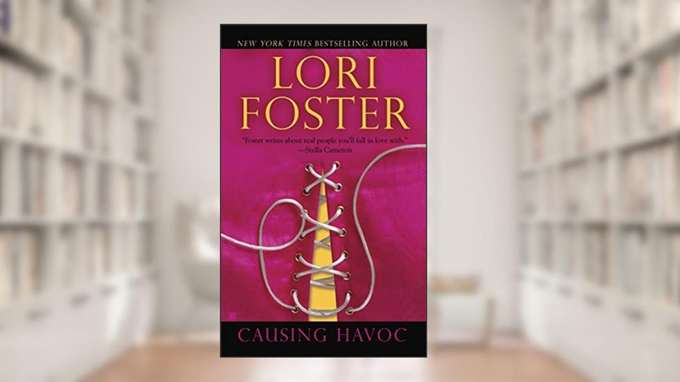 Causing Havoc (SBC Fighters, Book 1), written by Lori Foster