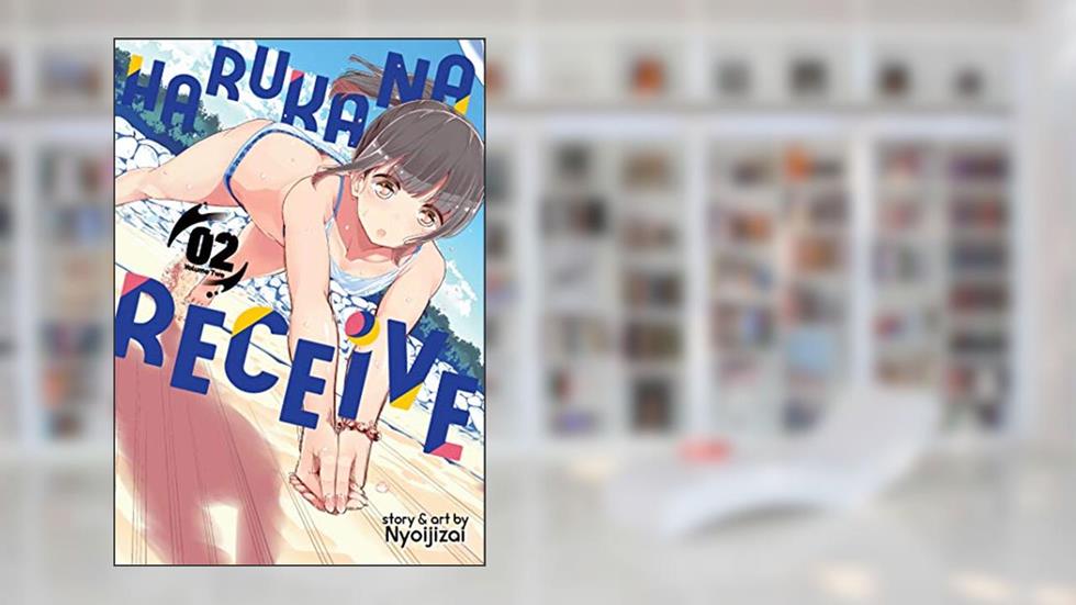 Harukana Receive Vol. 2, written by Nyoijizai