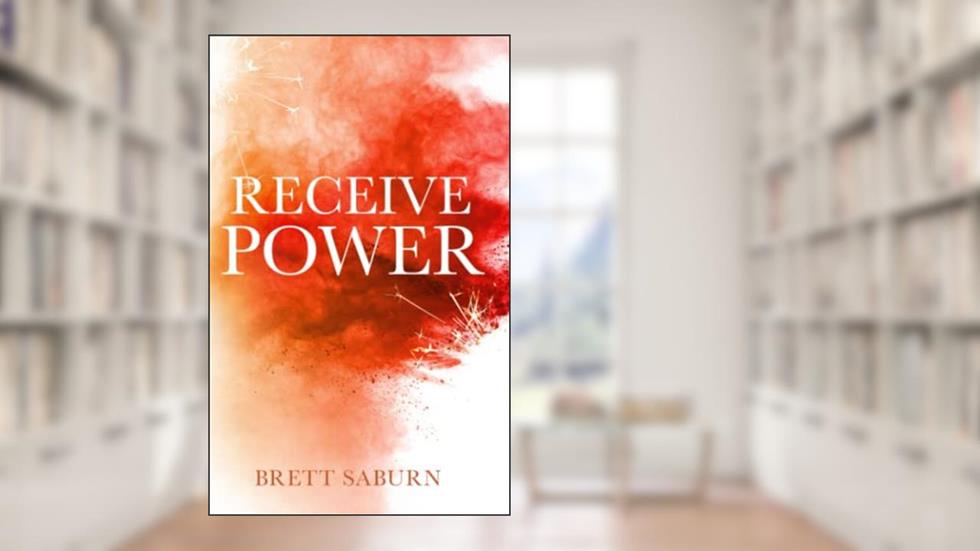 Receive Power, written by Brett Saburn