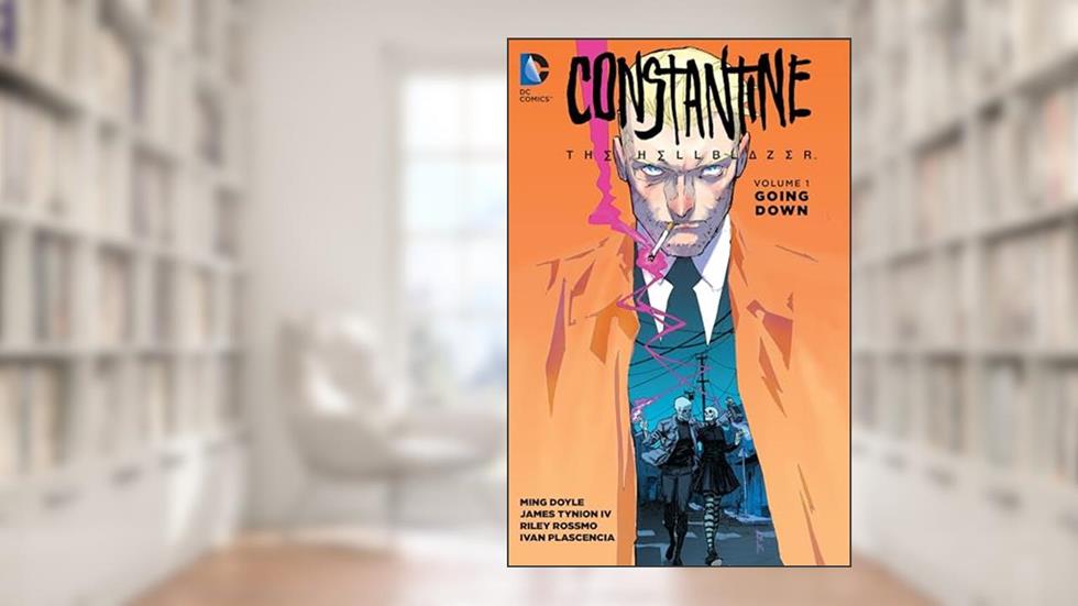 Constantine the Hellblazer 1: Going Down, written by Ming Doyle; Tynion, James, IV