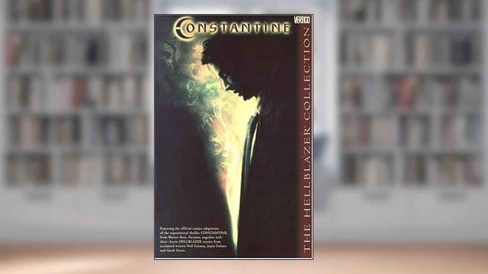Constantine: The Hellblazer Collection, written by Neil Gaiman; Garth Ennis