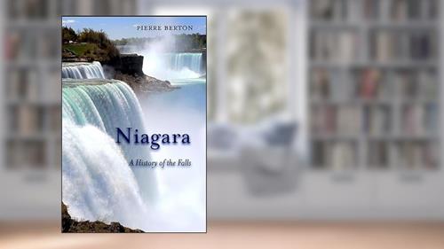 Cover from Niagara: A History of the Falls (Excelsior Editions), written by Pierre Berton