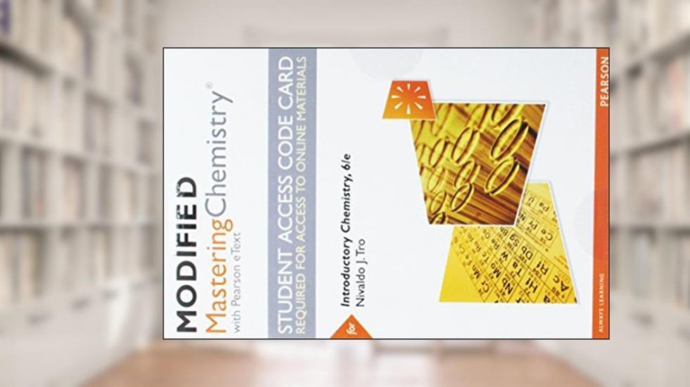 Introductory Chemistry -- Modified Mastering Chemistry with Pearson eText Access Code, written by Nivaldo Tro