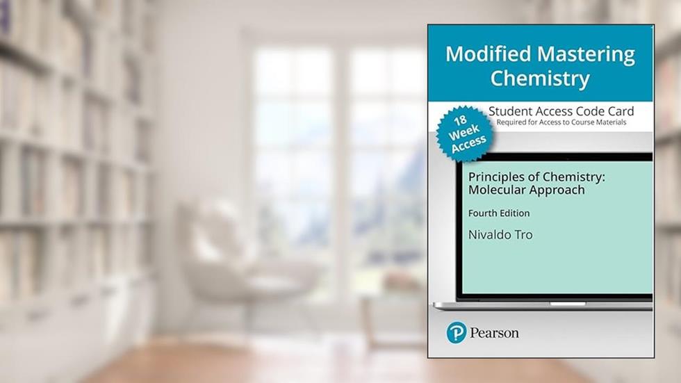 Principles of Chemistry: A Molecular Approach -- Modified Mastering Chemistry with Pearson eText Access Code, written by Nivaldo Tro