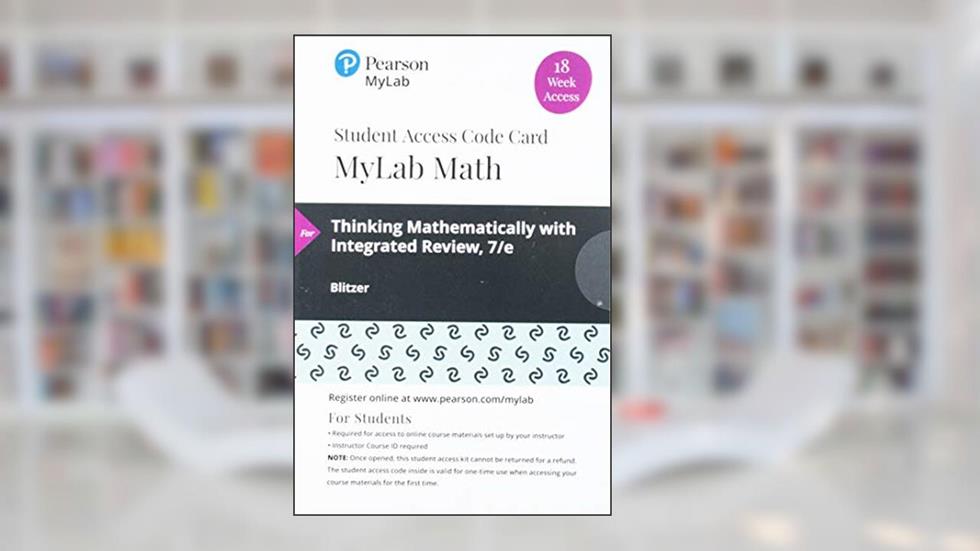 Thinking Mathematically with Integrated Review -- MyLab Math with Pearson eText Access Code, written by Robert Blitzer
