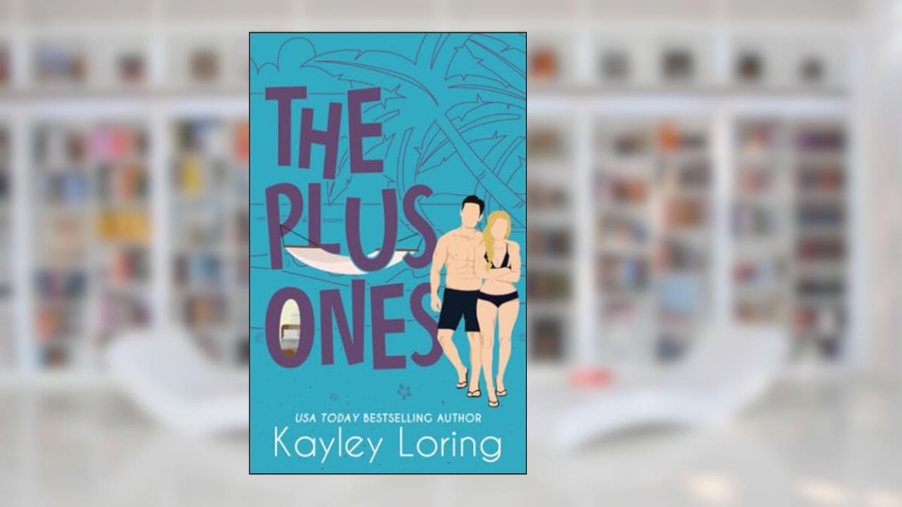 The Plus Ones (Brooklyn Book Boyfriends), written by Kayley Loring