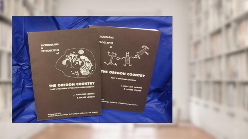 Pictographs and Petroglyphs of the Oregon Country, Parts I and II, written by J. Malcolm Loring; Louise Loring