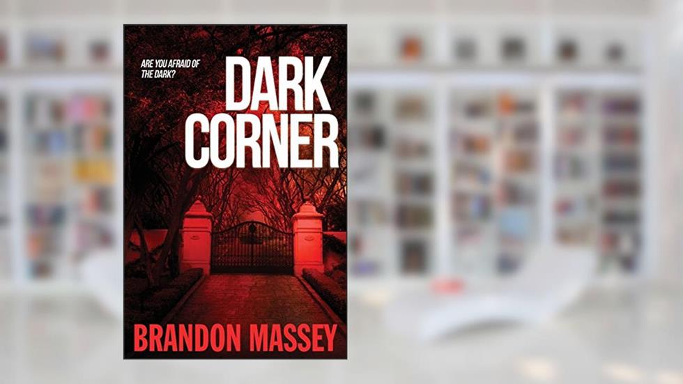 Dark Corner, written by Brandon Massey