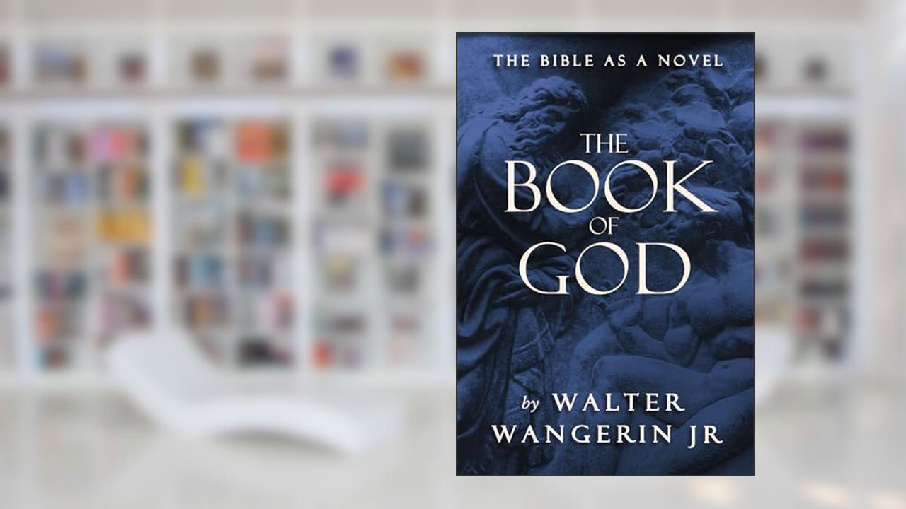 The Book of God, written by Walter Wangerin