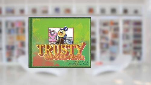 Cover from Trusty and Ingrid Fibster (Illustrated Collection), written by Debbie Hamby