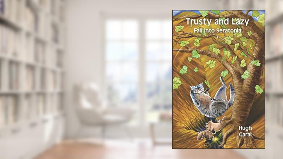 Trusty and Lazy Fall into Seratonia (The adventures of Trusty and Lazy), written by Mr Hugh Oliver Garai