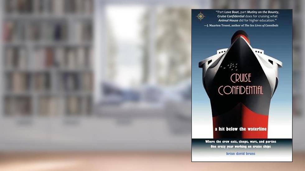 Cruise Confidential( A Hit Below the Waterline) [CRUISE CONFIDENTIAL] [Paperback], written by BrianDavidBruns