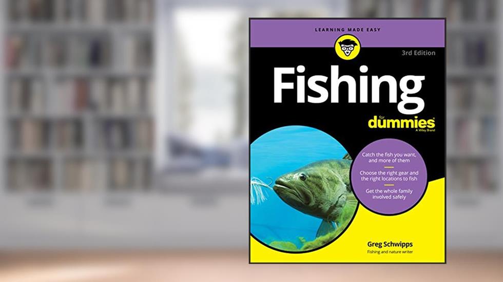 Fishing For Dummies, written by Greg Schwipps