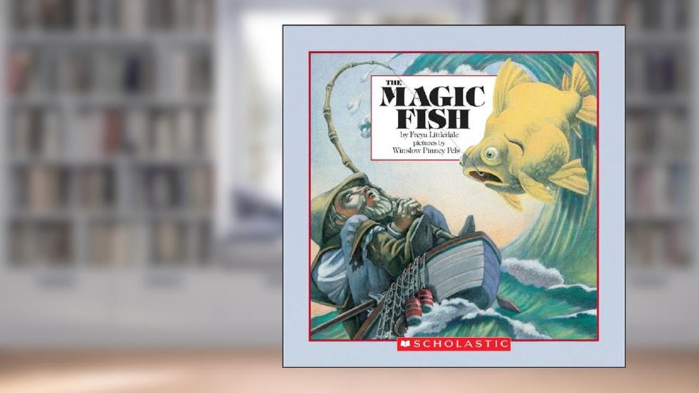 The Magic Fish, written by Freya Littledale