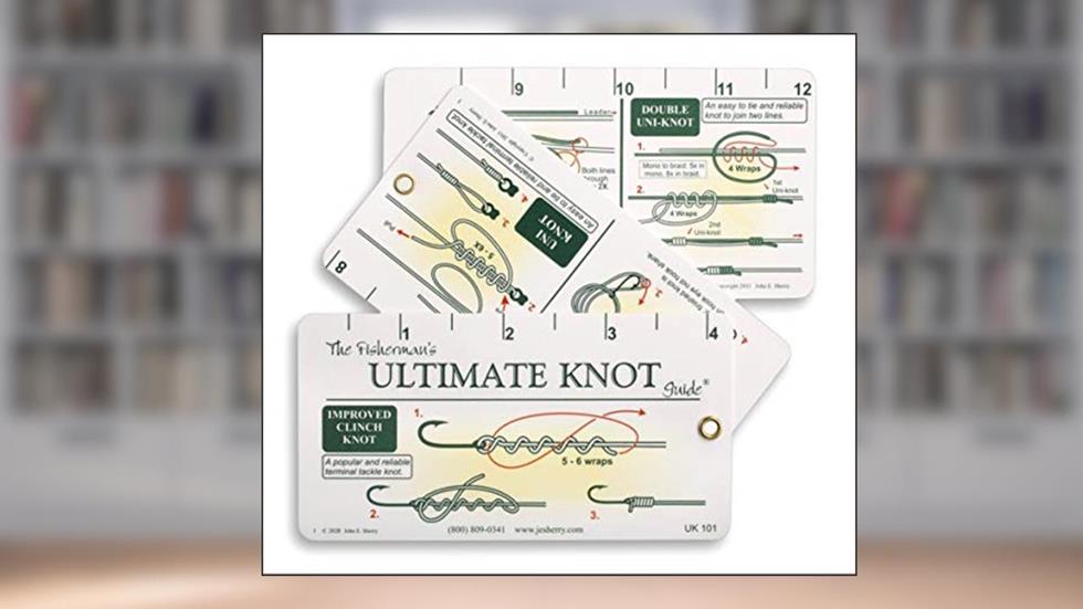 Fisherman's Ultimate Knot Guide | Best Fishing Knots on a Waterproof Fold Out Ruler, written by John E. Sherry